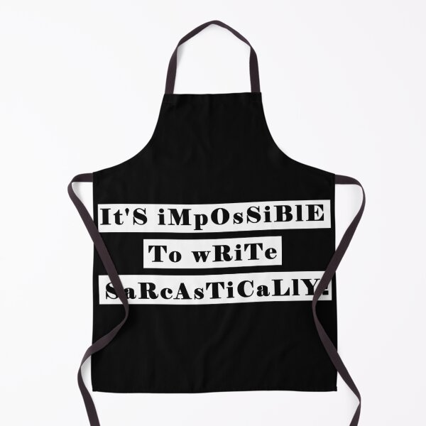 Item preview, "It's impossible to write sarcastically!" - sarcastic quote designed and sold by patriotazx.