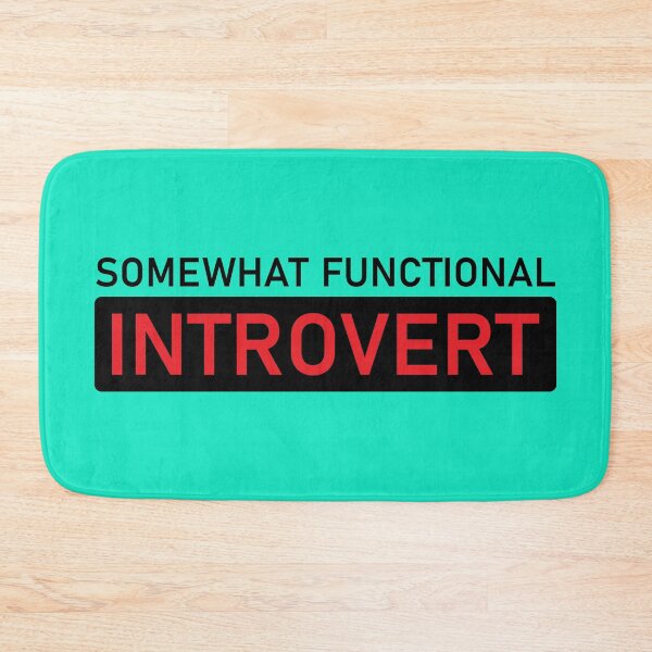 Item preview, Somewhat Functional Introvert, Funny Design For All Introvert People - Cool designed and sold by Programmer's  Life and Humor.