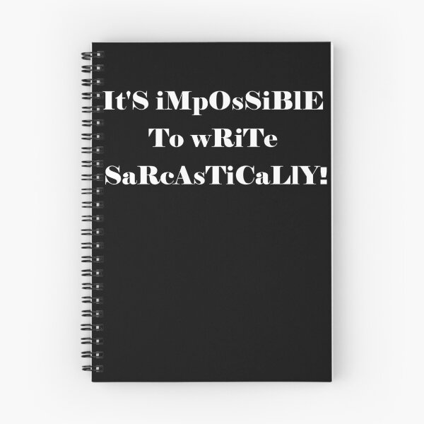 Item preview,  "It's impossible to write sarcastically!" - sarcastic quote designed and sold by patriotazx.