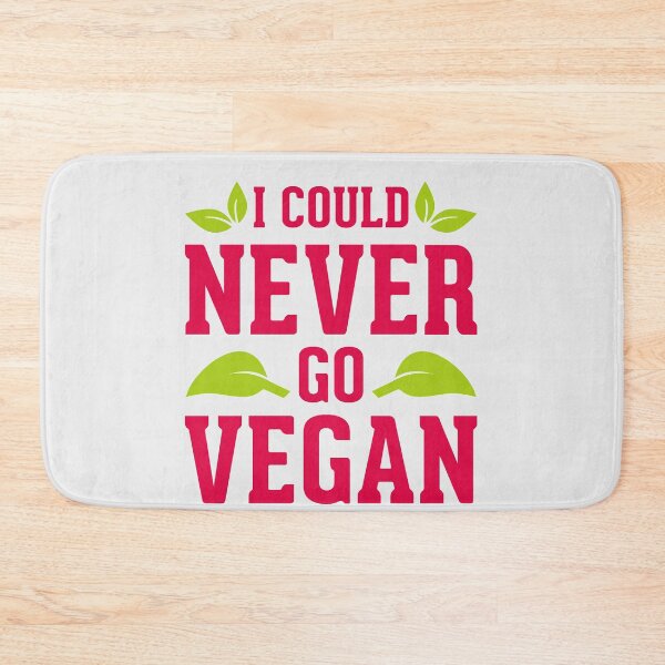 Item preview, I Could Never Go Vegan designed and sold by Genjitsu-Art.