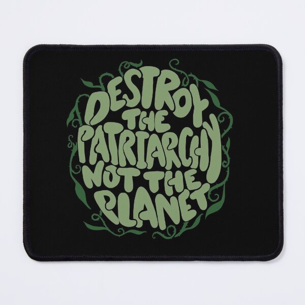 Item preview, Destroy the Patriarchy not the Planet designed and sold by FrictionMaxxing.