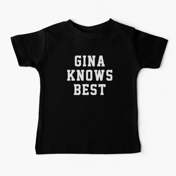 gina knows best shirt