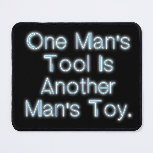 Item preview, One Man's Tool... designed and sold by Jarrod Vandenberg.