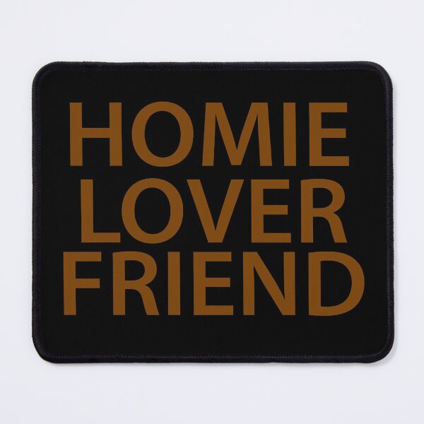 Item preview, Homie Lover Friend designed and sold by Faizacreations.