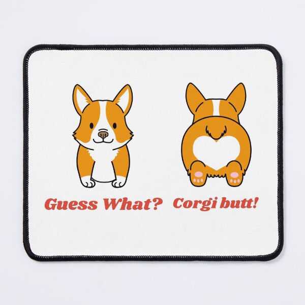 Item preview, 2-Sided Guess What? Corgi Butt! Funny designed and sold by funnylifeusa.