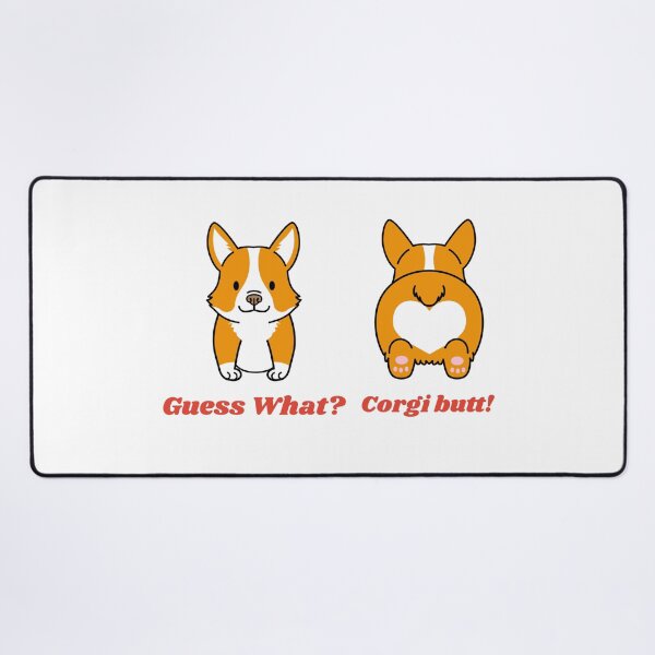Item preview, 2-Sided Guess What? Corgi Butt! Funny designed and sold by funnylifeusa.
