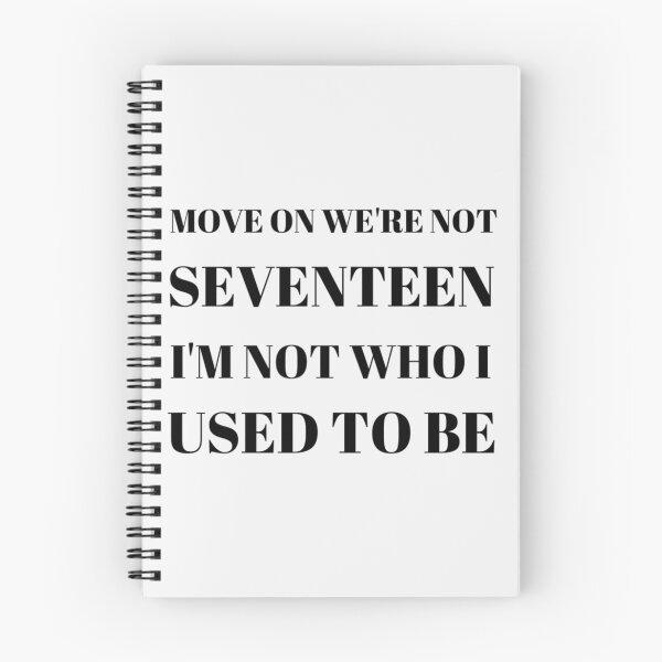 Item preview, We're Not Seventeen| Perfect Gift|miley cyrus gift designed and sold by katzbeloise.