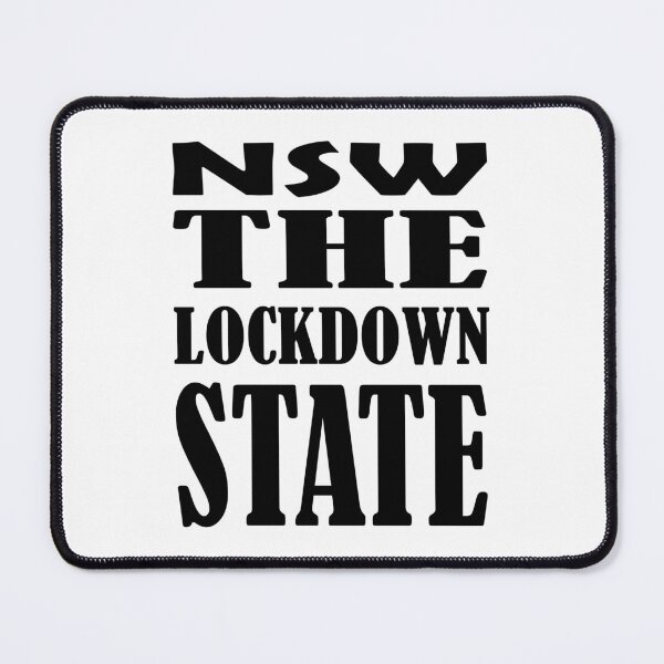 Item preview, NSW THE LOCKDOWN STATE designed and sold by DomGDesign.