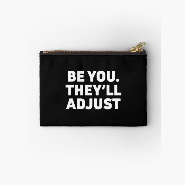 Item preview, Be You They'Ll Adjust designed and sold by ubacheri48.
