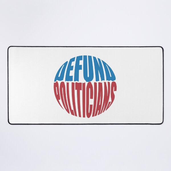 Item preview, Defund The Politicians designed and sold by Nuqta.