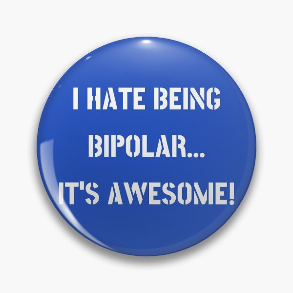 Item preview, I hate being Bipolar...[for dark colors] designed and sold by TheJungleJuice.