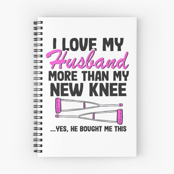 Item preview, I Love My Husband Knee Replacement Surgery Funny Recovery designed and sold by Stronzi.