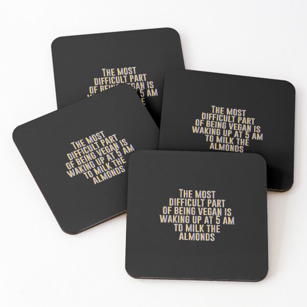 Item preview, The most difficult part of being vegan is waking up at 5 am to milk the almonds - Funny Vegetarian Present For Mom, Dad And Friend designed and sold by Aymanclothings.