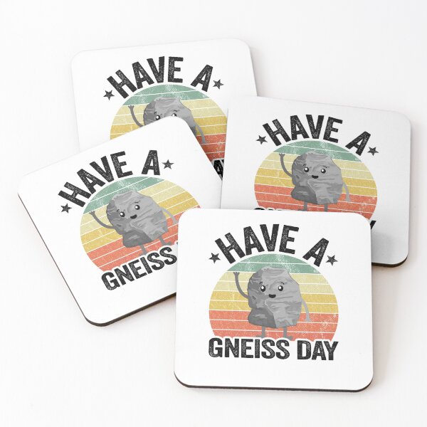 Item preview, Have A Gneiss Day Geology Pun Rock Collector Geologist designed and sold by Stronzi.