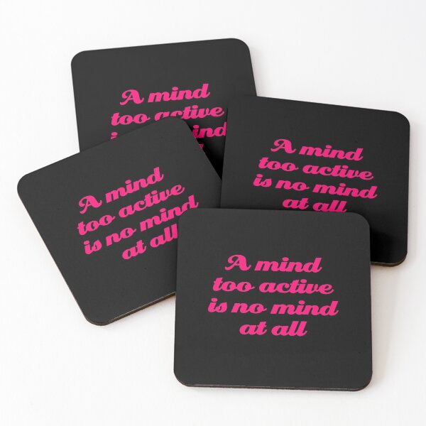 Item preview, A mind too active is no mind at all. v.6 designed and sold by x1brett.
