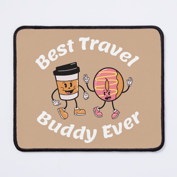 Item preview, Best Travel Buddy Ever designed and sold by tnwbank.