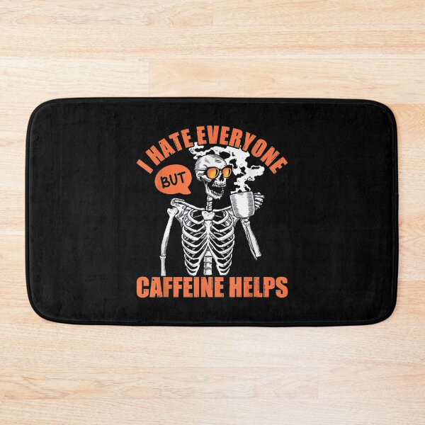 Item preview,  Hate Everyone Caffeine Helps Skull Coffee designed and sold by caral8.