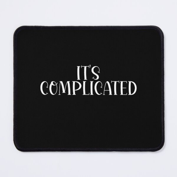 Item preview, It's Complicated  designed and sold by HiddenStar02.