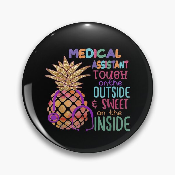 Item preview, Medical Assistant Tough On The Outside Sweet On The Inside  designed and sold by DaiShop.