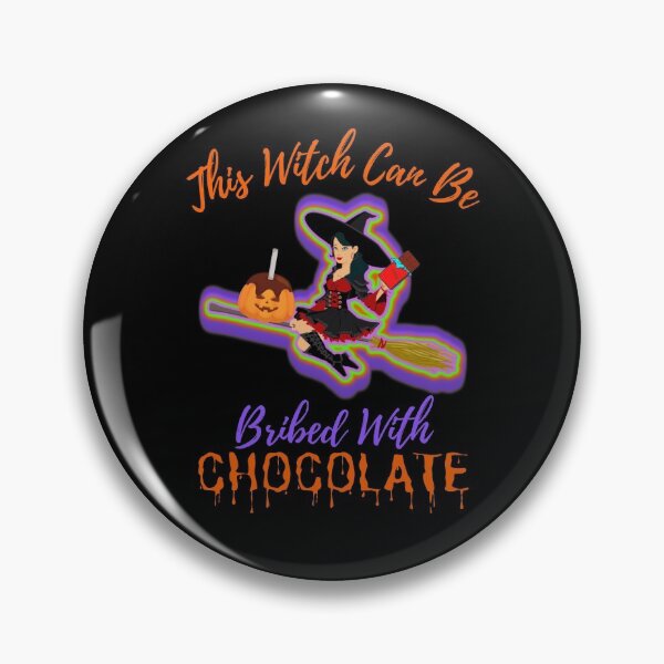 Item preview, This Witch Can Be Bribed With Chocolate designed and sold by WoodburyLake.