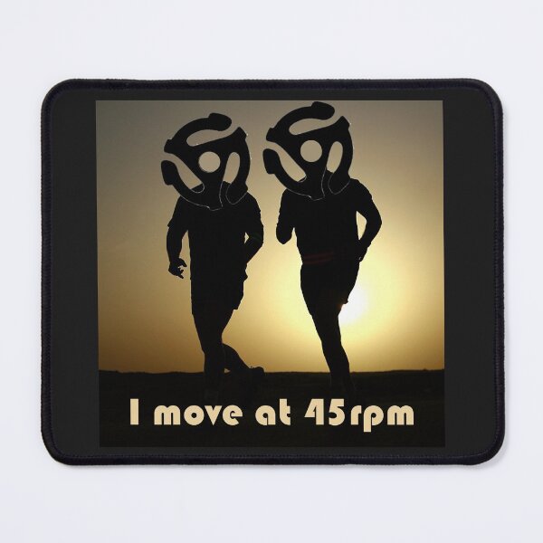Item preview, I move at 45rpm designed and sold by LPDesignsUK.