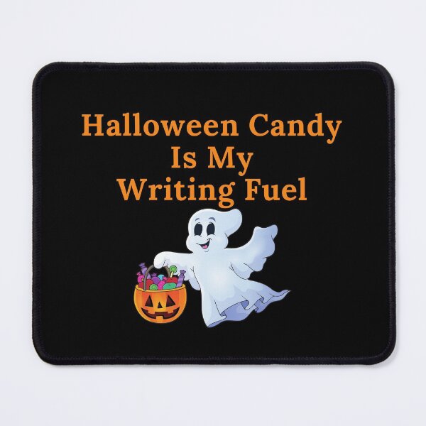 Item preview, Halloween Candy Is My Writing Fuel designed and sold by TheKnightWriter.