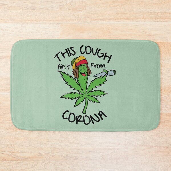 Item preview, Funny My Cough Is Not From Corona Gift  Marijuana  designed and sold by KiraSpace.