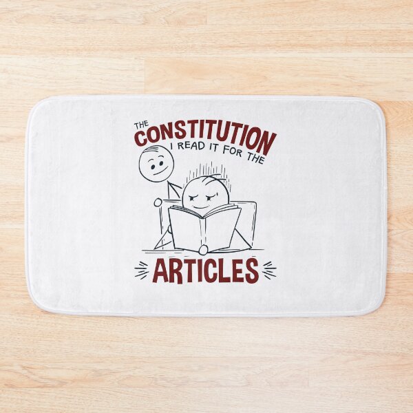 Item preview, Constitution I Read It for the Articles Funny Constitution Day designed and sold by jaygo.