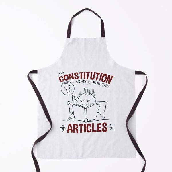 Item preview, Constitution I Read It for the Articles Funny Constitution Day designed and sold by jaygo.