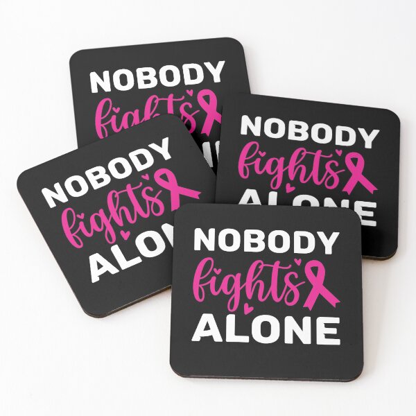 Item preview, nobody fights alone cancer awareness designed and sold by coatstar.