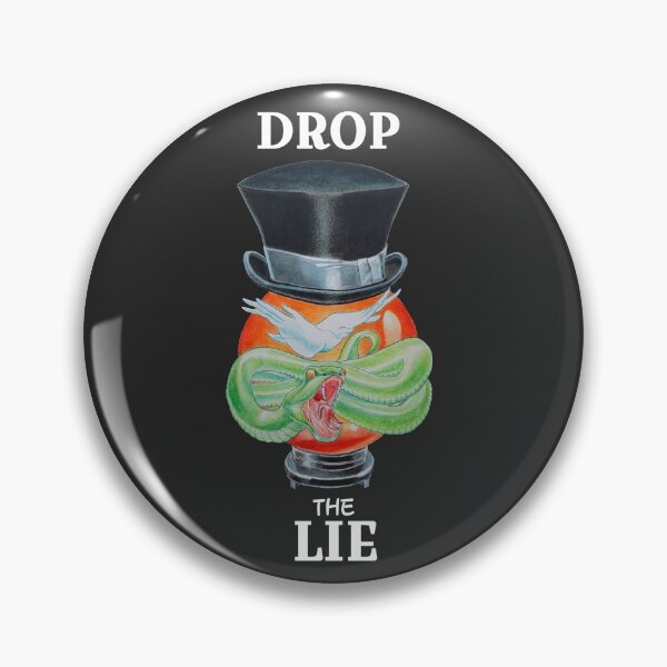 Item preview, DROP THE LIE  designed and sold by DennisKing.
