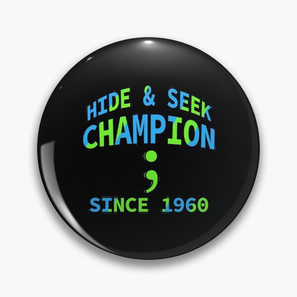 Item preview, Semicolon : Hide and Seek champion since 1960 designed and sold by yoshra.