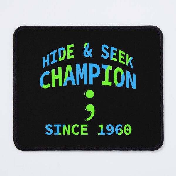 Item preview, Semicolon : Hide and Seek champion since 1960 designed and sold by yoshra.