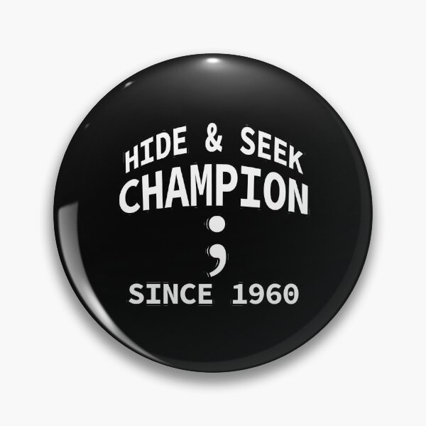 Item preview, Semicolon : Hide and Seek champion since 1960 designed and sold by yoshra.