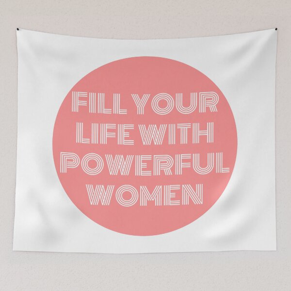 Item preview, Fill your life with powerful women designed and sold by wilder-mind.