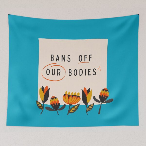 Item preview, Bans Off Our Bodies Flower Design designed and sold by wakingupvintage.