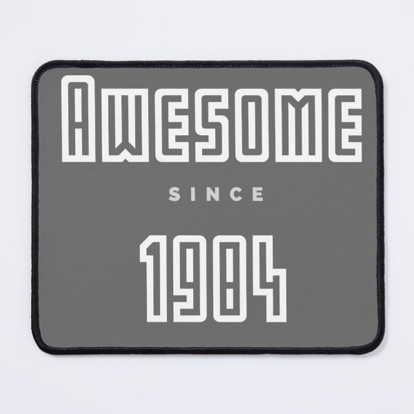 Item preview, Awesome since 1984 designed and sold by Hpabedi.