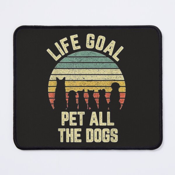 Item preview, Life Goal Pet All The Dogs Shirt designed and sold by chanat3659.