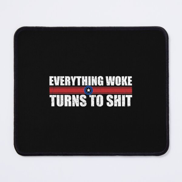 Item preview, Everything Woke Turns To Shit T-Shirteverything woke turns to shit - black designed and sold by Astraxelenca.