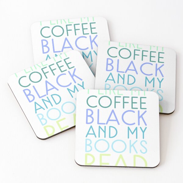 Item preview, I Like My Coffee Black and My Books Read designed and sold by BatShirtsCrazy.