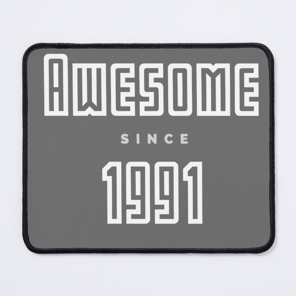 Item preview, Awesome Since 1991 designed and sold by Hpabedi.
