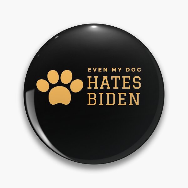 Item preview,  Even my dog hates Biden | Even my dog hates Biden design designed and sold by ExpertSayeed.