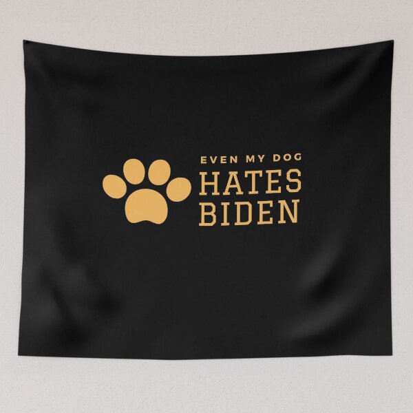 Item preview,  Even my dog hates Biden | Even my dog hates Biden design designed and sold by ExpertSayeed.