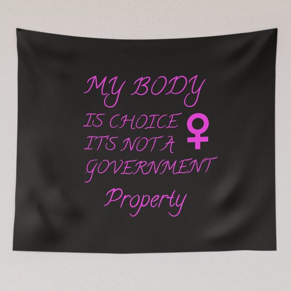 Item preview, Copy of My Body Is Mine It's Not A Government Property, My Body Is Choice It's Not A Government Property  designed and sold by SarahMohanad.