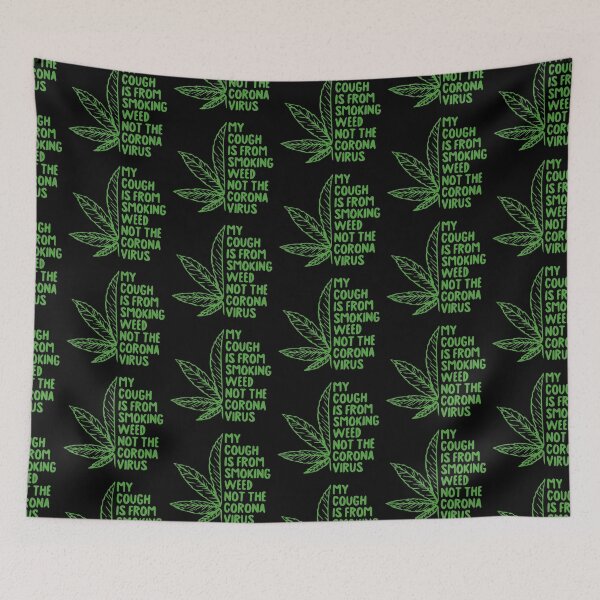 Item preview, Funny My Cough Is Not From Corona Gift  Marijuana  designed and sold by KiraSpace.