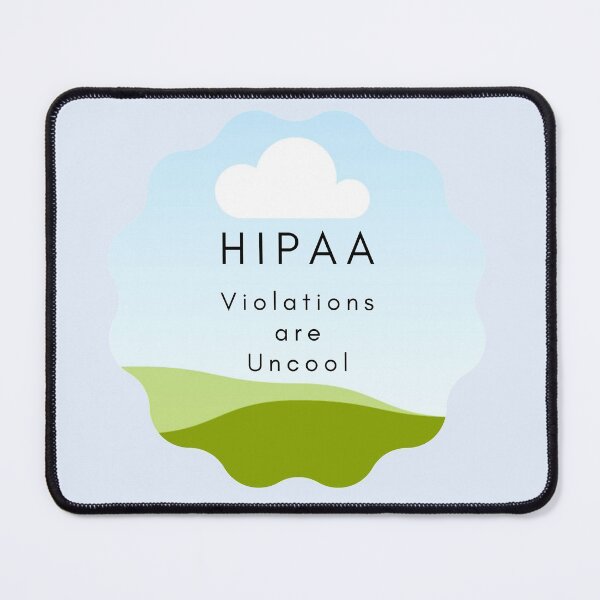 Item preview, HIPAA is cool. Violations are not. designed and sold by mamabeararmyusa.