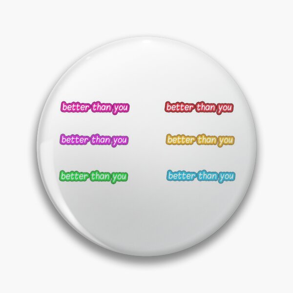 Item preview, Better than you designed and sold by Belledesignss.