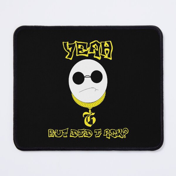 Item preview, Yeah But Did I Ask designed and sold by bahicharafe.