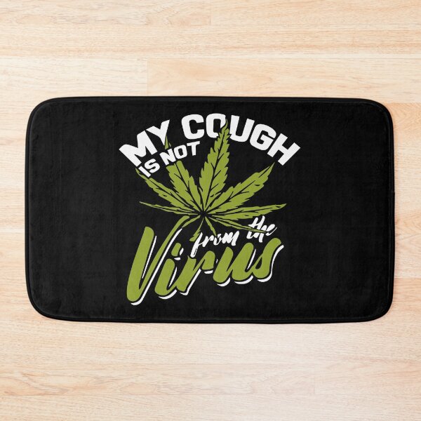 Item preview, Funny My Cough Is Not From Corona Gift  Marijuana  designed and sold by KiraSpace.