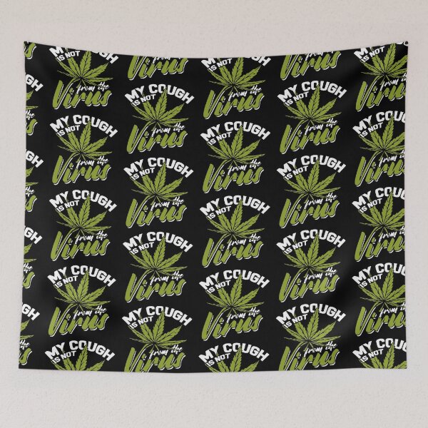 Item preview, Funny My Cough Is Not From Corona Gift  Marijuana  designed and sold by KiraSpace.